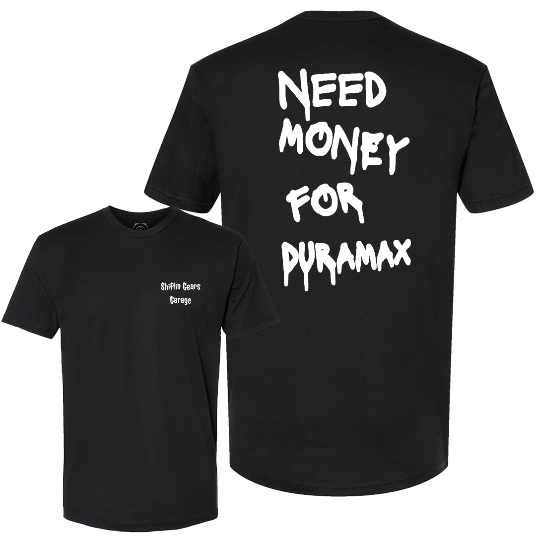 Need Money For Duramax (black)